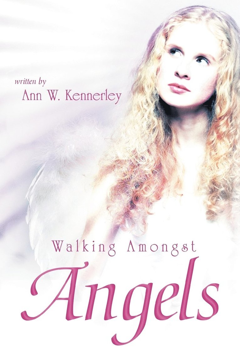 Walking Amongst Angels 1