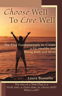 bokomslag Choose Well to Live Well