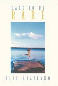 bokomslag Dare to Be Rare