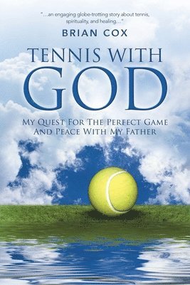 bokomslag Tennis with God