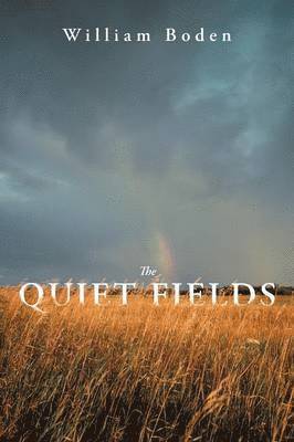 The Quiet Fields 1