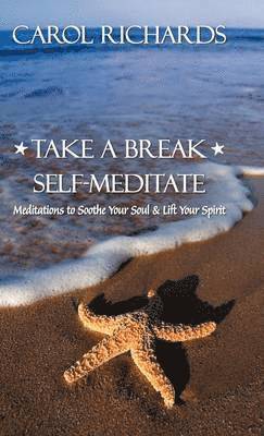Take a Break Self-Meditate 1