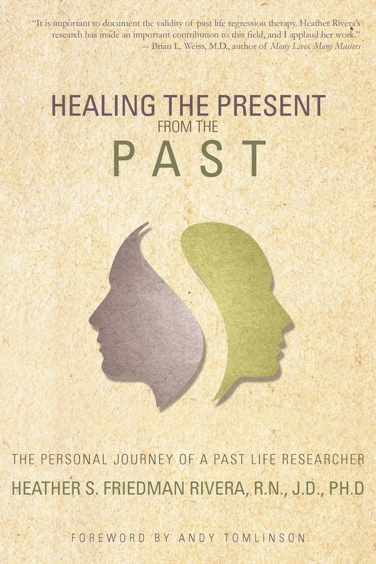 Healing the Present from the Past 1