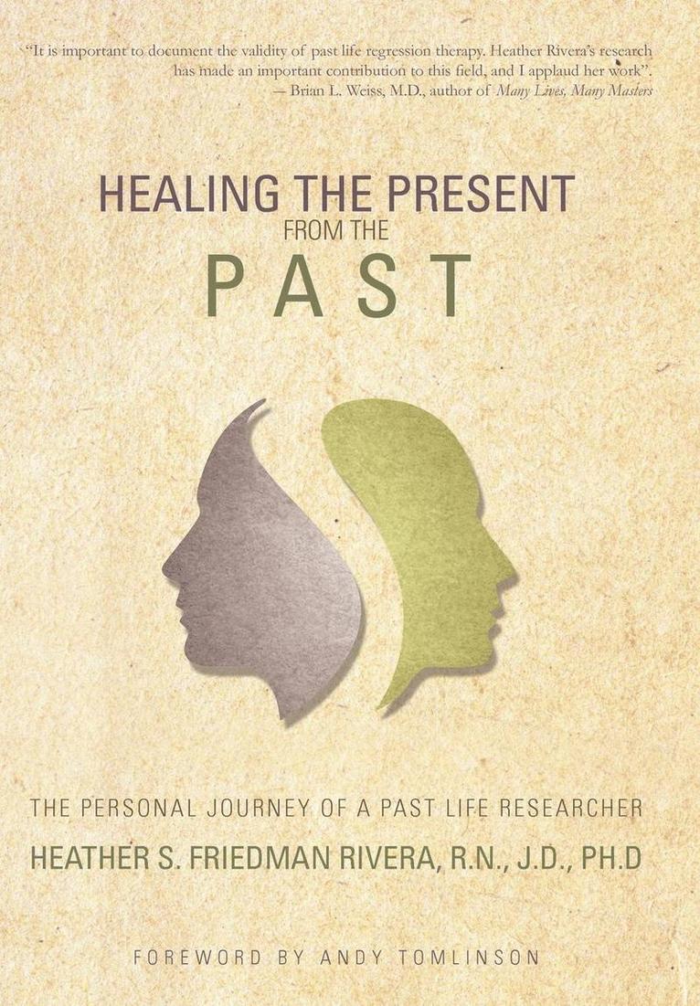 Healing the Present from the Past 1