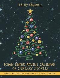 bokomslag Down Under Advent Calendar of Chrissy Stories