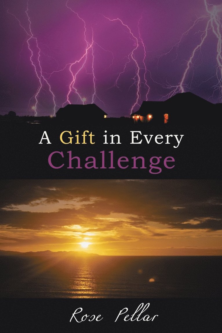 A Gift in Every Challenge 1