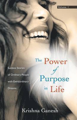 Krishna Ganesh - Power of Purpose in Life, Häftad