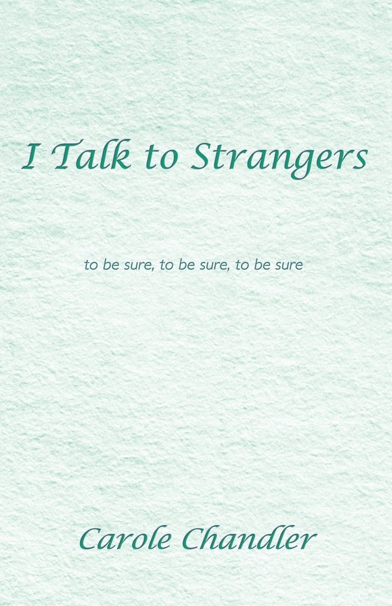 I Talk to Strangers