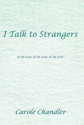 I Talk to Strangers