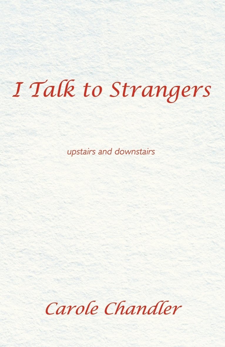 I Talk to Strangers