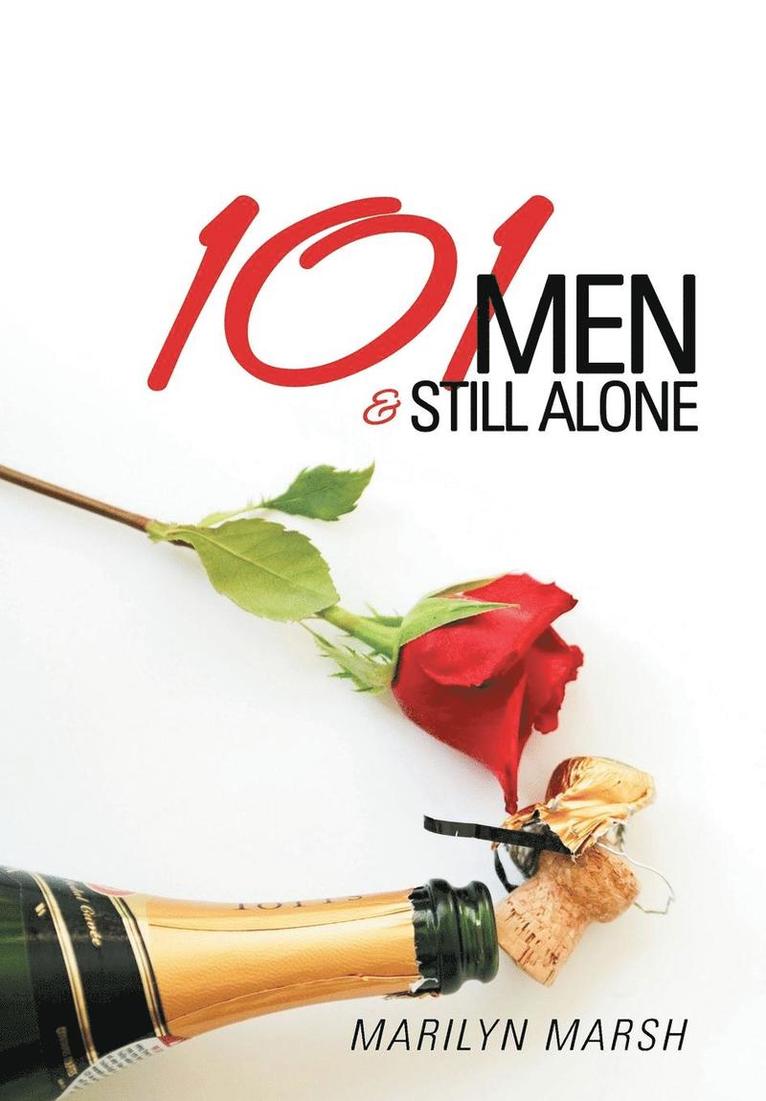 Marilyn Marsh - 101 Men and Still Alone, Inbunden