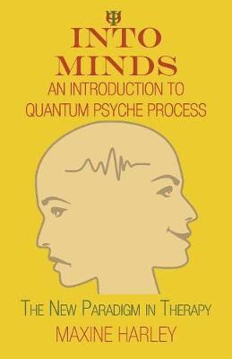 bokomslag Into Minds-An Introduction to Quantum Psyche Process