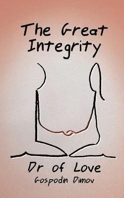 bokomslag The Great Integrity