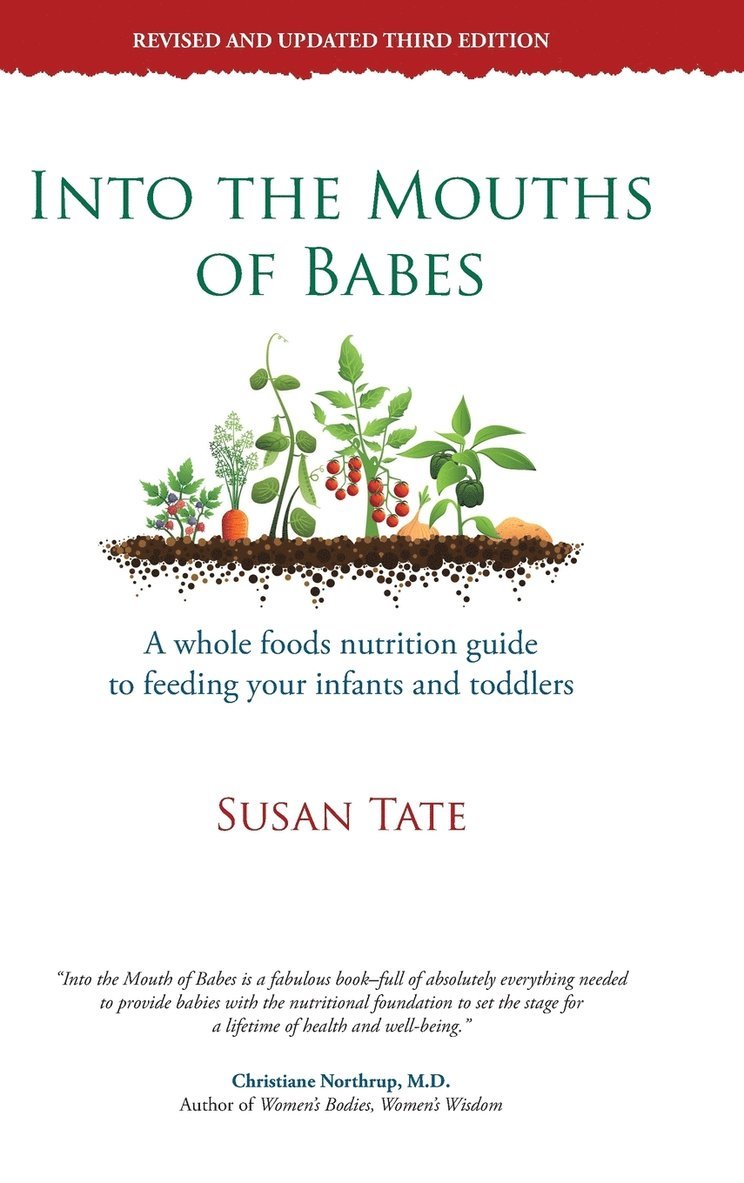 Susan Tate - Into the Mouths of Babes, Inbunden