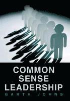 bokomslag Common Sense Leadership