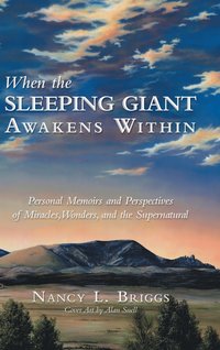 bokomslag When the Sleeping Giant Awakens Within