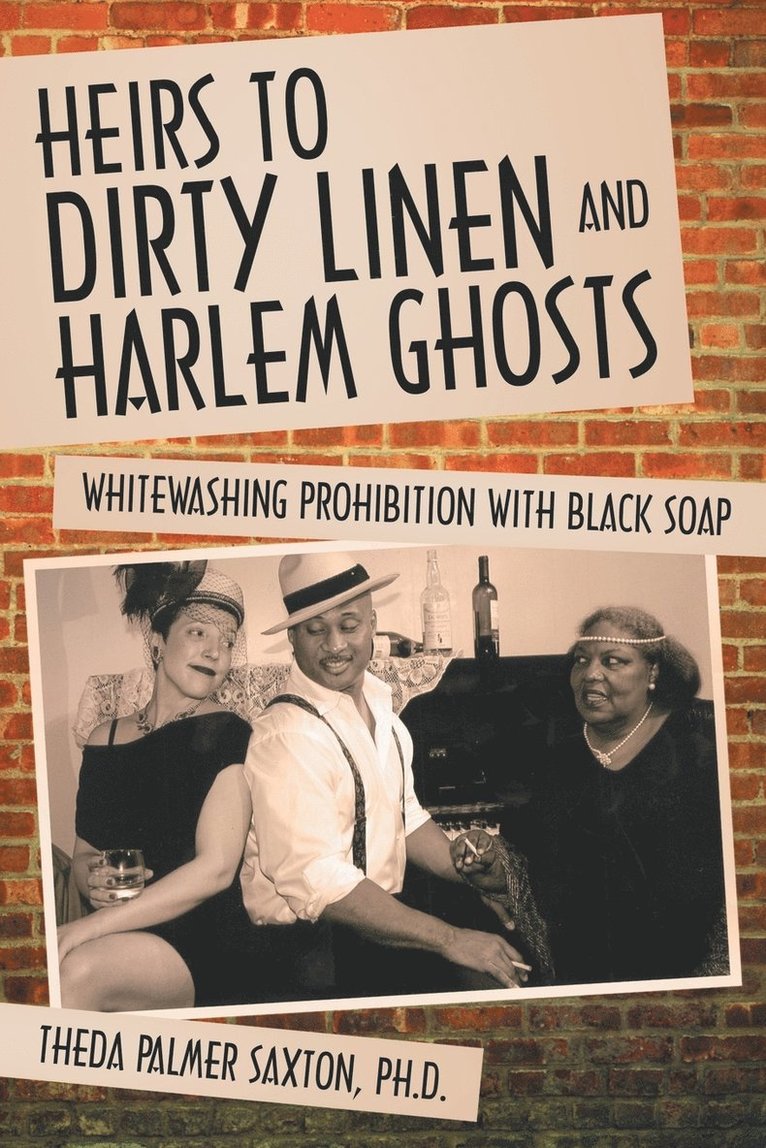 Heirs to Dirty Linen and Harlem Ghosts 1