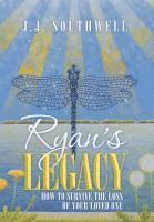 J J Southwell, J. J. Southwell - Ryan's Legacy, Inbunden