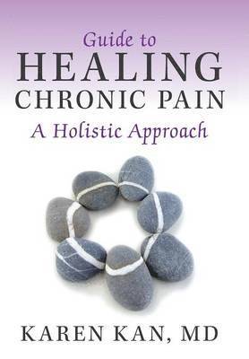 Guide to Healing Chronic Pain 1