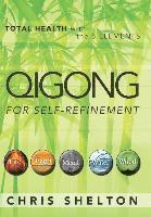 bokomslag Qigong for Self-Refinement