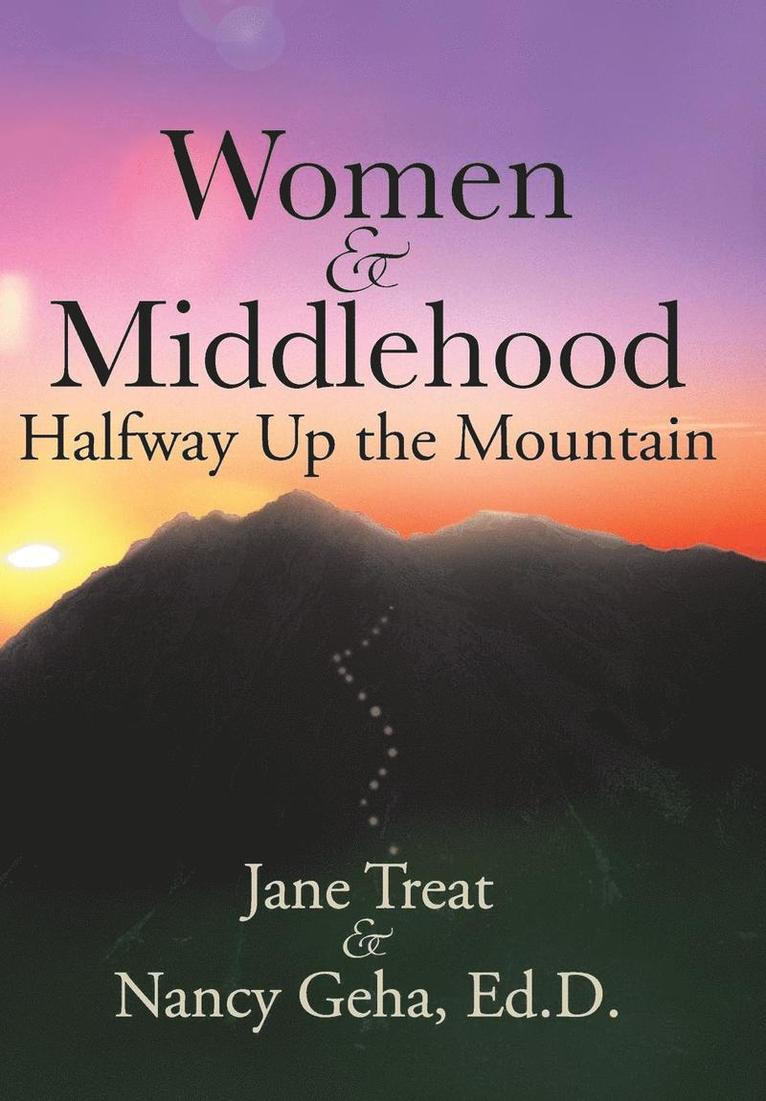 Women & Middlehood Halfway Up the Mountain 1