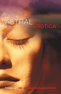 bokomslag Astral Erotica