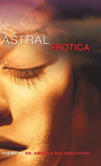 bokomslag Astral Erotica