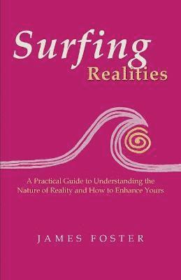 Surfing Realities 1