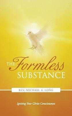 Michael A Long - Formless Substance, Häftad