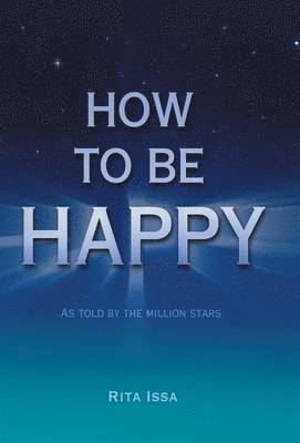 How to Be Happy 1