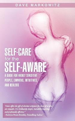 Dave Markowitz - Self-Care for the Self-Aware, Häftad