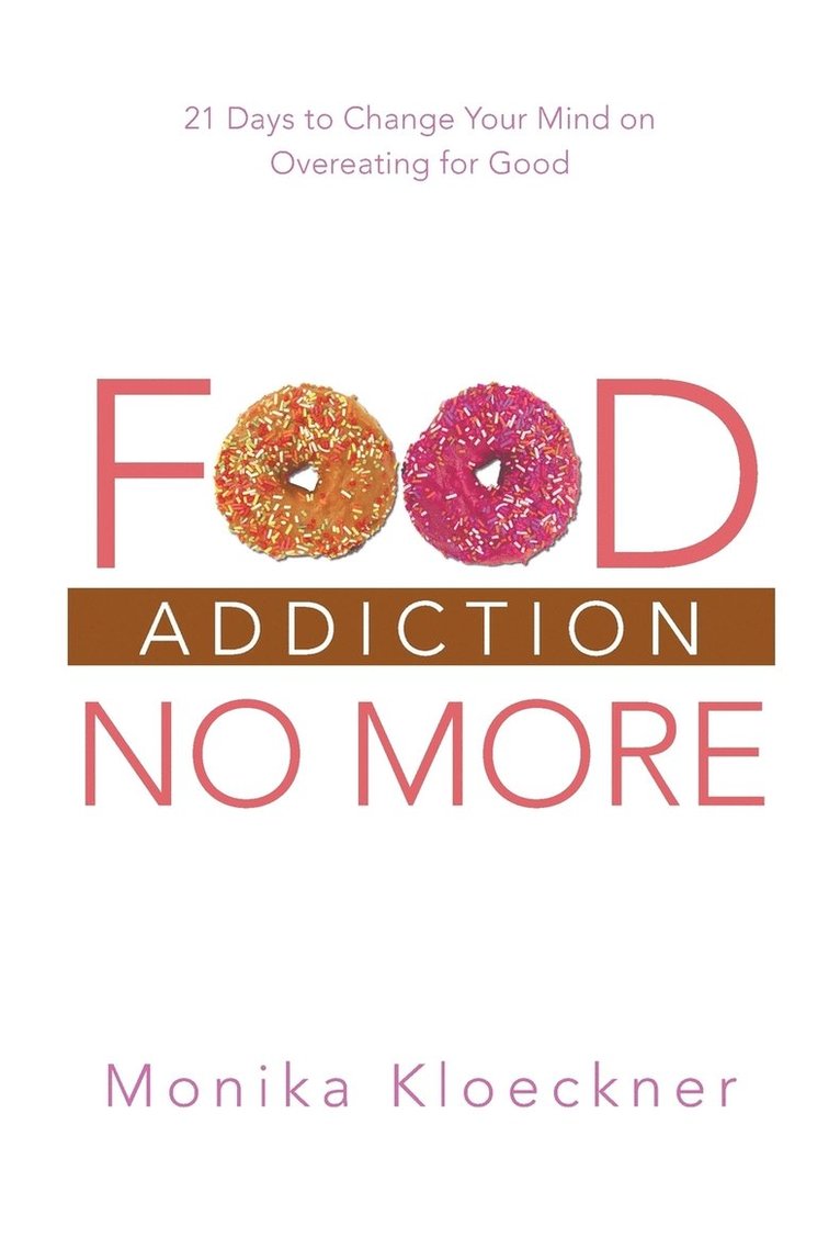 Food Addiction No More 1