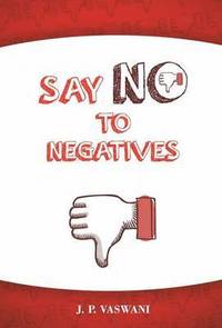 bokomslag Say No to Negatives