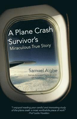 Samuel Aigbe - Plane Crash Survivor's Miraculous True Story, Häftad