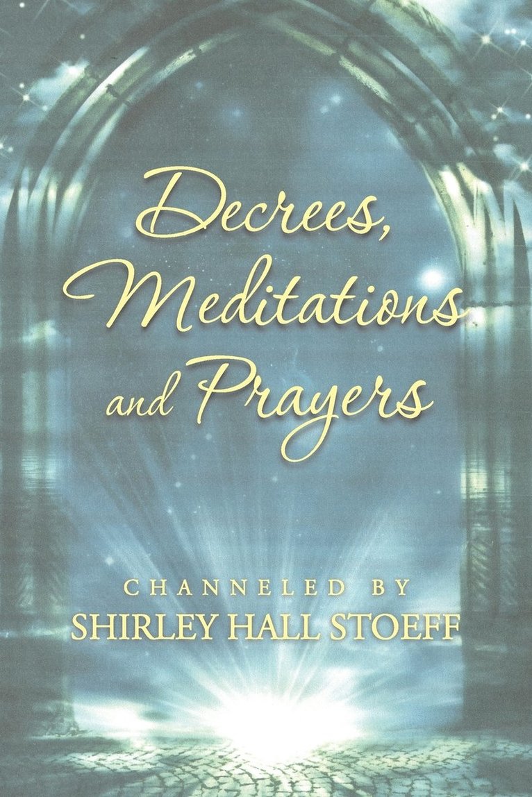 Decrees, Meditations and Prayers 1