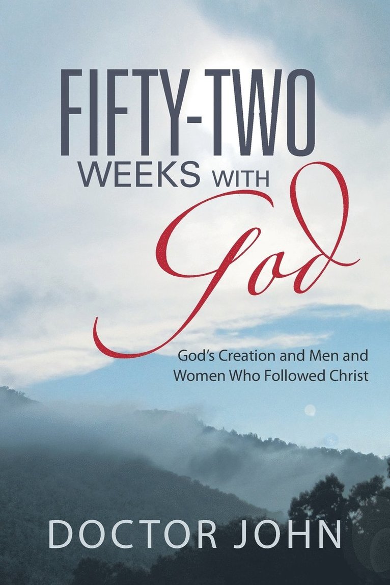 Fifty-Two Weeks with God 1