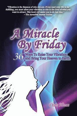 A Miracle by Friday 1