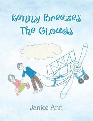 Janice Ann - Kenny Breezes the Clouds, Häftad