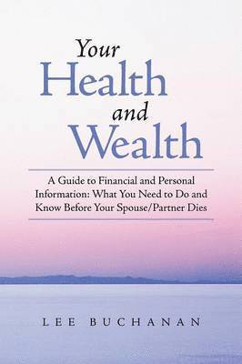 bokomslag Your Health and Wealth