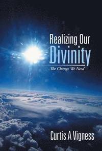 bokomslag Realizing Our Divinity