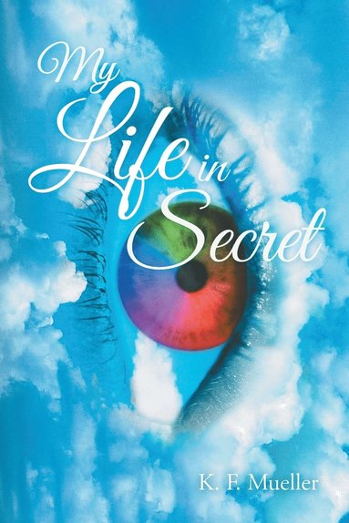 bokomslag My Life in Secret