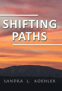 bokomslag Shifting Paths