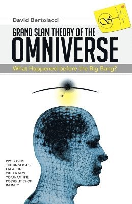 bokomslag Grand Slam Theory of the Omniverse