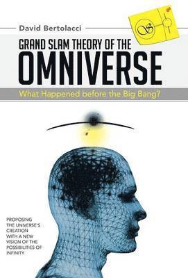 bokomslag Grand Slam Theory of the Omniverse