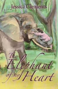 bokomslag The Elephant of My Heart