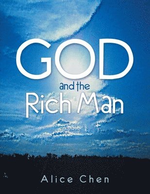 God and the Rich Man 1