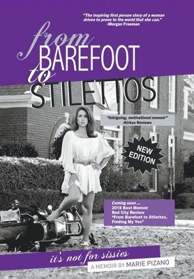 From Barefoot to Stilettos, It's Not for Sissies 1