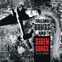 bokomslag Falling Bombs and Siren Songs