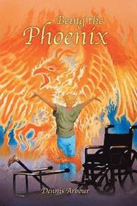bokomslag Being the Phoenix
