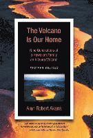 The Volcano Is Our Home 1